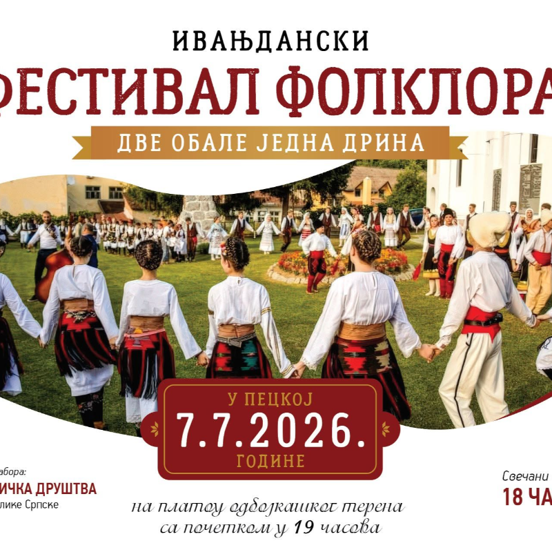 Ивањдански фестивал фолклора „Две обале једна Дрина“ 7. јула у Пецкој